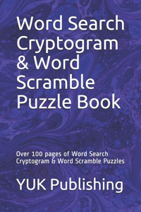 Word Search Cryptogram & Word Scramble Puzzle Book