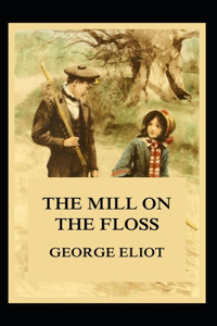 The Mill on the Floss-Original Edition(Annotated)