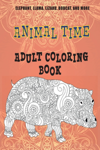Animal Time - Adult Coloring Book - Elephant, Llama, Lizard, Bobcat, and more