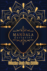 Mandala Exclusive Coloring Book For Adults