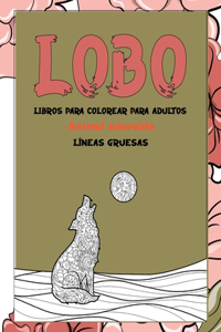 Libros para colorear para adultos - Líneas gruesas - Animal adorable - Lobo