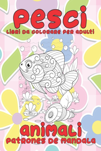 Libri da colorare per adulti - Patrones de Mandala - Animali - Pesci