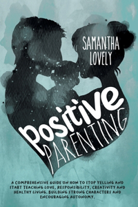 Positive Parenting