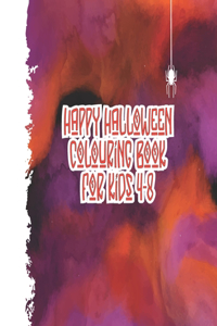 Happy Halloween coloring book for Kids 4-8