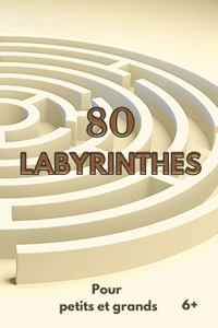 80 Labyrinthes