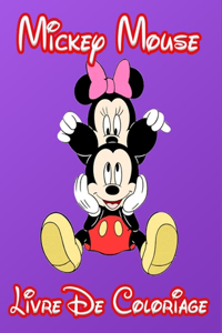 Mickey Mouse Livre de Coloriage