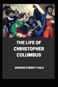 Life of Christopher Columbus illustrated