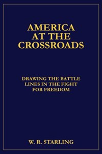 America at the Crossroads