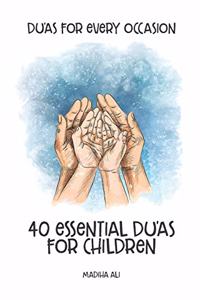 40 Essential Du'as for Children