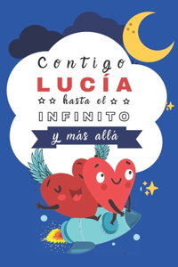 Contigo Lucía hasta el Infinito y mucho Más