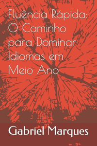 Fluência Rápida