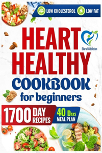 Heart Healthy Cookbook for Beginners