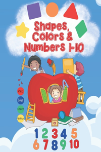 Shapes, Colors & Numbers 1-10