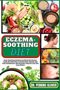 Eczema-Soothing Diet