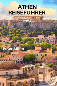 Athen Reiseführer 2024