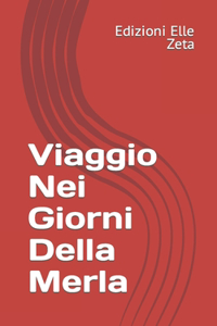 Viaggio Nei Giorni Della Merla