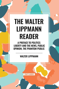 Walter Lippmann Reader