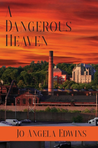 Dangerous Heaven