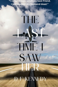 Last Time I Saw Her