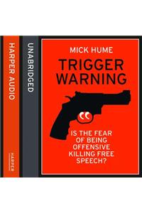 Trigger Warning
