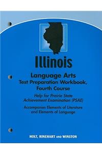 Illinois Language Arts Test Preparation Workbook, Fourth Course: Help for Prairie State Achievement Examination (PSAE)