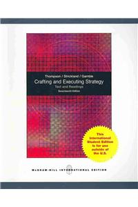 Crafting and Executing Strategy: Text and Readings.