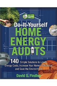 Do-It-Yourself Home Energy Audits