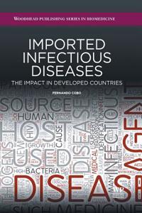 Imported Infectious Diseases: The Impact in Developed Countries