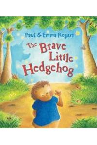 The Brave Little Hedgehog