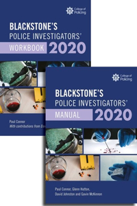 Blackstone's Police Investigators' Manual and Workbook 2020