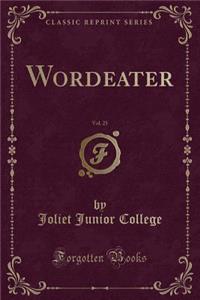 Wordeater, Vol. 25 (Classic Reprint)