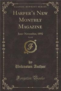 Harper's New Monthly Magazine, Vol. 85: June-November, 1892 (Classic Reprint)
