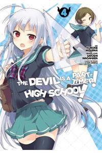 The Devil Is a Part-Timer! High School!, Vol. 4