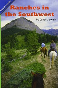 Reading 2011 Leveled Reader Grade 4.2.2 Below-Level: Ranches in the Southwest