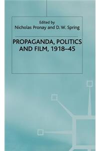 Propaganda, Politics and Film, 1918–45