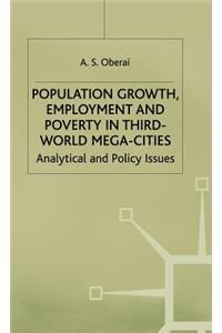 Population Growth, Employment and Poverty in Third-World Mega-Cities