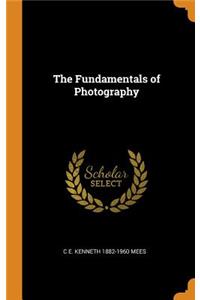 The Fundamentals of Photography