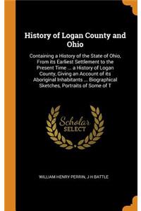 History of Logan County and Ohio