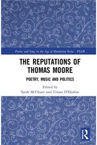 The Reputations of Thomas Moore