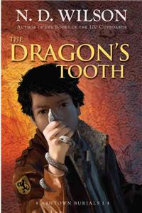 The Dragon's Tooth (Ashtown Burials #1)