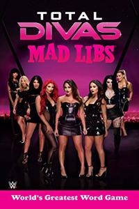 Total Divas Mad Libs