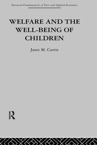 Welfare and the Well-Being of Children