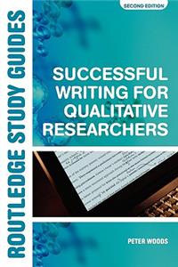 Successful Writing for Qualitative Researchers