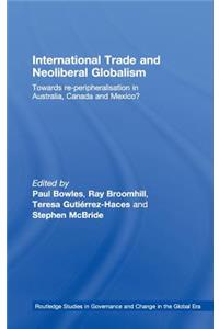 International Trade and Neoliberal Globalism