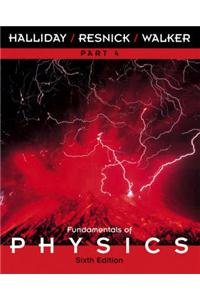 Fundamentals of Physics: Pt.4, Ch.34-38