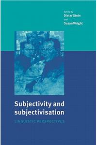 Subjectivity and Subjectivisation