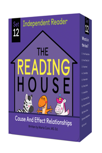 Reading House Set 12: Cause and Effect Relationships