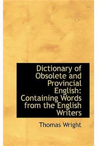 Dictionary of Obsolete and Provincial English