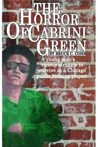The Horror of Cabrini Green