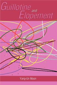 Guillotine and Elopement